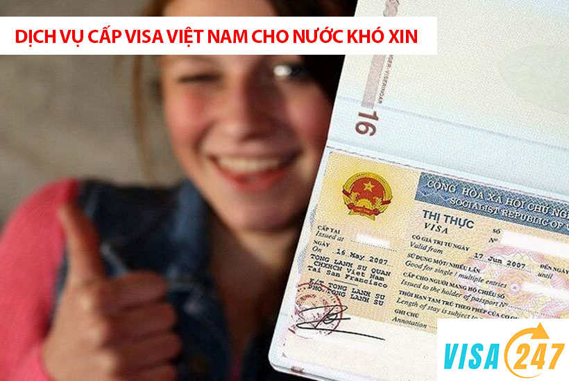 Cấp thị thực visa Việt Nam cho các nước khó xin