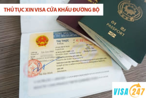 Thủ tục xin visa tại cửa khẩu quốc tế đường bộ Việt Nam
